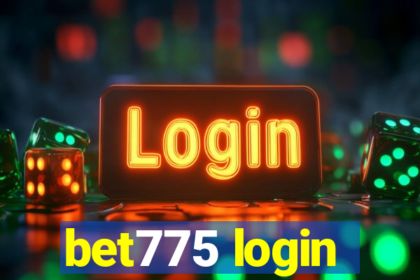 bet775 login